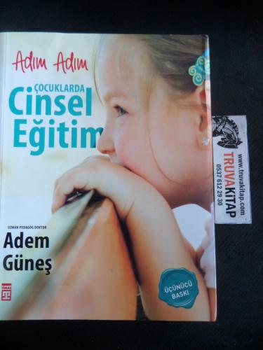 Adım Adım Çocuklarda Cinsel Eğitim Adem Güneş