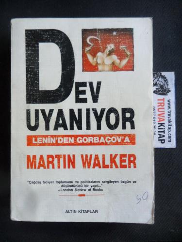 Dev Uyanıyor - Lenin'den Gorbaçov'a Martin Walker