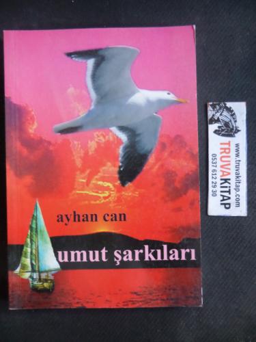 Umut Şarkıları Ayhan Can