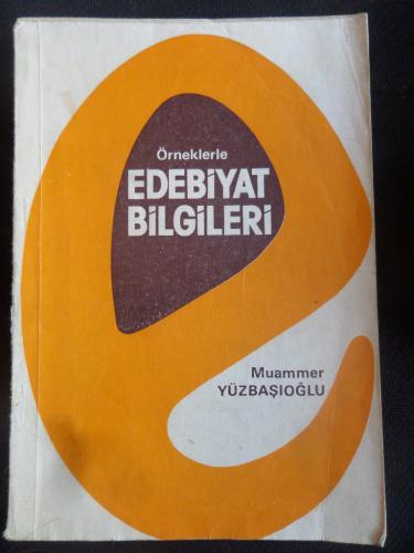 Örneklerle Edebiyat Bilgileri Muammer Yüzbaşıoğlu