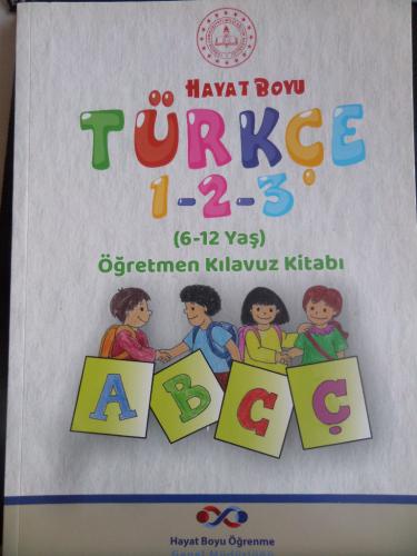 Hayat Boyu Türkçe 1-2-3 Öğretmen Kılavuz Kitabı (CD'li)