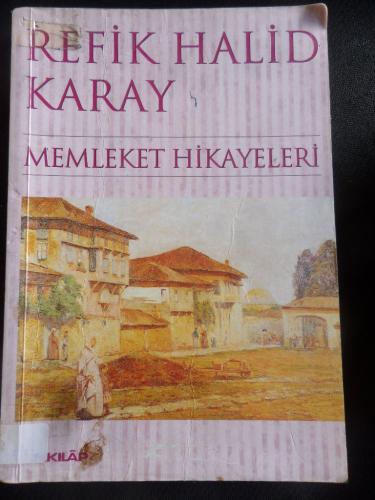 Memleket Hikayeleri Refik Halid Karay