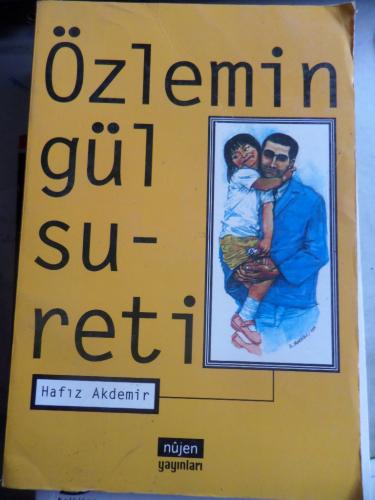 Özlemin Gül Sureti Hafız Akdemir