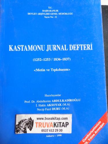 Kastamonu Jurnal Defteri (1252-1253 / 1836-1837) Metin ve Tıpkıbasım