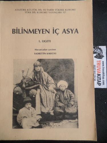 Bilinmeyen İç Asya L. Ligeti