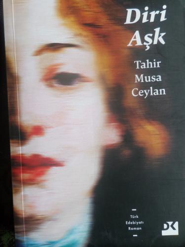 Diri Aşk Tahir Musa Ceylan