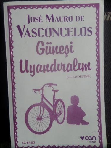 Güneşi Uyandıralım Jose Mauro De Vasconcelos