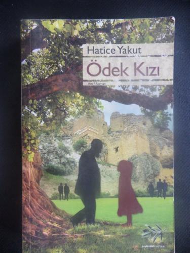 Ödek Kızı Hatice Yakut