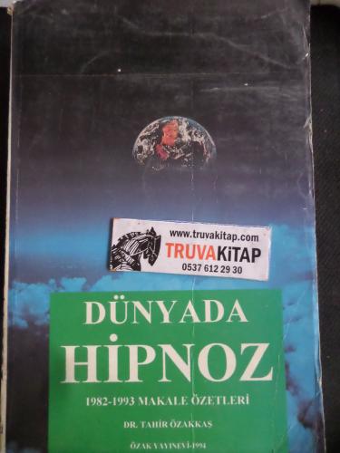 Dünyada Hipnoz 1982-1993 Makale Özetleri Tahir Özakkaş