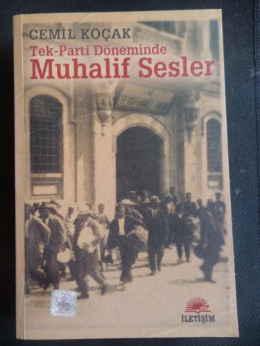 Tek-Parti Döneminde Muhalif Sesler Cemil Koçak