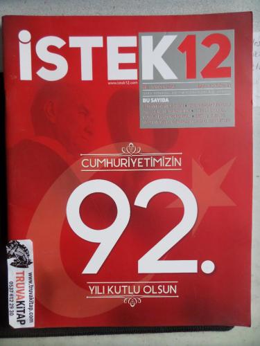 İstek 12 - Cumhuriyetimizin 92. Yılı Kutlu Olsun - 2015 / Sayı: 21