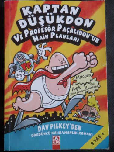 Kaptan Düşükdon ve Profesör Paçalıdon'un Hain Planları Dav Pilkey'den 