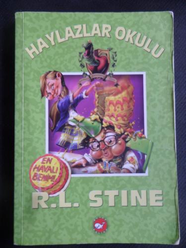 Haylazlar Okulu 13 - En Havalı Benim R. L. Stine