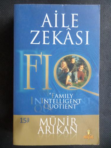 Aile Zekası Münir Arıkan