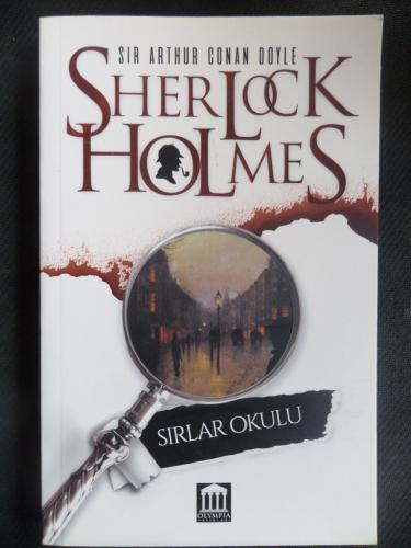 Sherlock Holmes Sırlar Okulu Arthur Conan Doyle