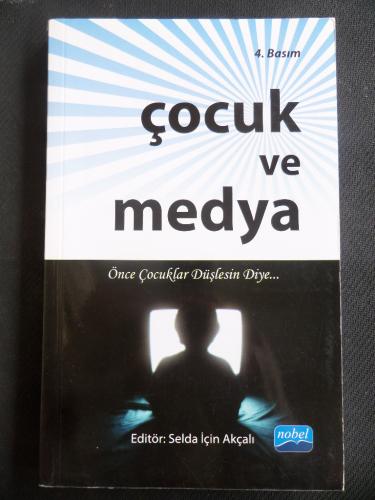 Çocuk ve Medya Selda İçin Akçalı