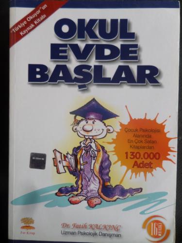 Okul Evde Başlar Fatih Kalkınç