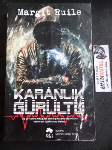 Karanlık Gürültü Margit Ruile