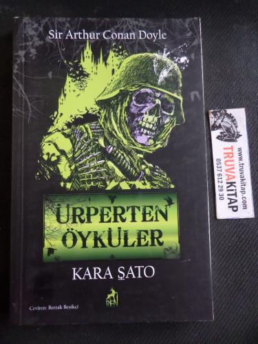 Ürperten Öyküler - Kara Şato Sir Arthur Conan Doyle