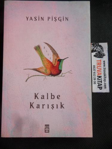 Kalbe Karışık Yasin Pişgin