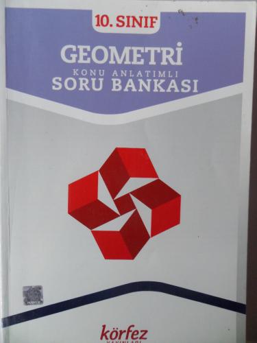 10. Sınıf Geometri Konu Anlatımlı Soru Bankası