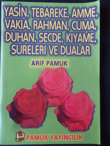 Yasin Tebareke Amme Vakıa Rahman Cuma Duhan Secde Kıyame Sureleri ve D