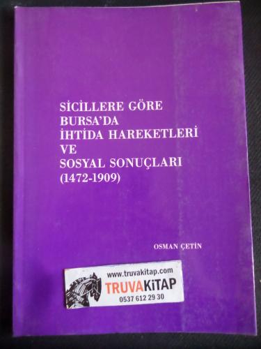 Sicillere Göre Bursa`da İhtida Hareketleri ve Sosyal Sonuçları (1472- 