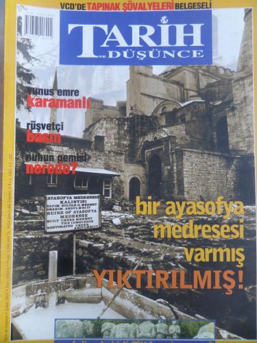 Tarih ve Düşünce 2003 / 02 - Bir Ayasofya Medresesi Varmış Yıktırılmış