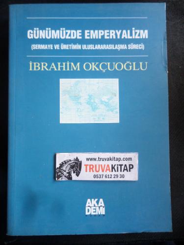 Günümüzde Emperyalizm İbrahim Okçuoğlu