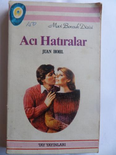 Acı Hatıralar Juan Hohl