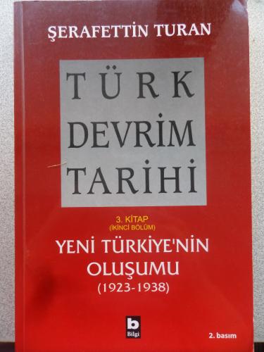 Türk Devrim Tarihi 3.Kitap İkinci Bölüm Yeni Türkiye'nin Oluşumu Şeraf