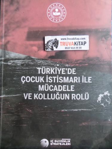 Türkiyede Çocuk İstismarı İle Mücadele ve Kolluğun Rolü