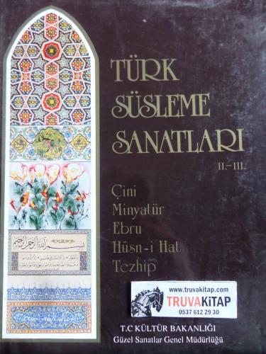 Türk Süsleme Sanatları II.-III.