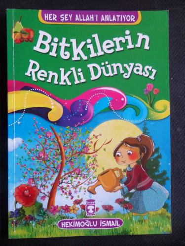 Bitkilerin Renkli Dünyası Hekimoğlu İsmail