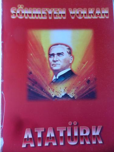 Sönmeyen Volkan ATATÜRK