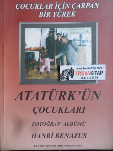 Atatürk'ün Çocukları Fotoğraf Albümü