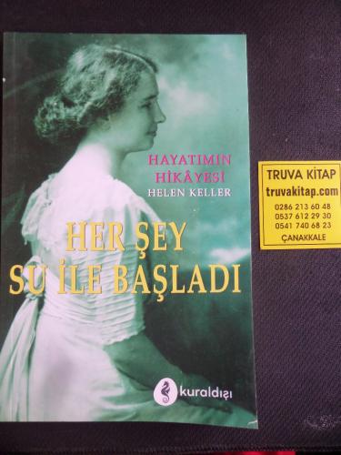 Her Şey Su ile Başladı Helen Keller