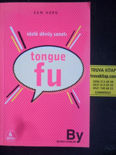 Tongue Fu - Sözlü Dövüş Sanatı Sam Horn