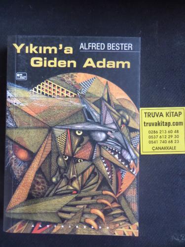 Yıkım'a Giden Adam Alfred Bester