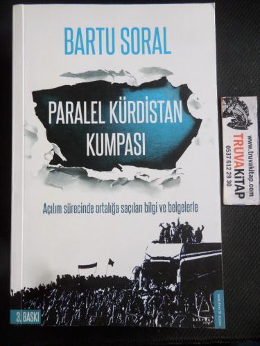 Paralel Kürdistan Kumpası Bartu Soral