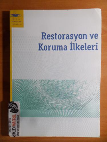 Restorasyon ve Koruma İlkeleri Zekai Görgülü