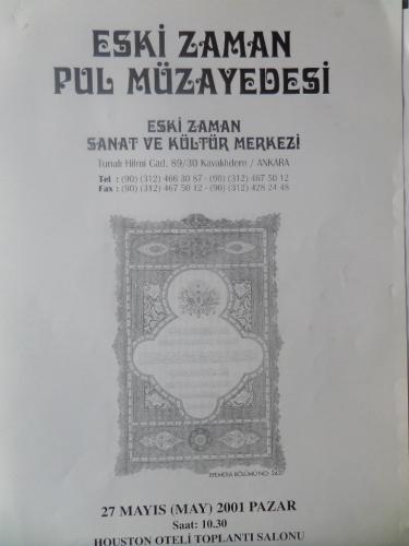 Eski Zaman Sanat ve Kültür Merkezi 2001 / 27 Mayıs - Eski Zaman Pul Mü