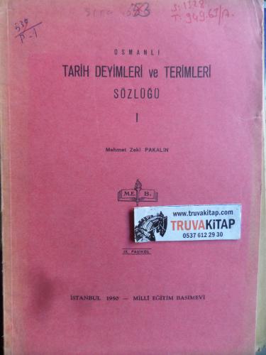 Osmanlı Tarih Deyimleri ve Terimleri Sözlüğü I. Cilt IX. Fasikül Mehme