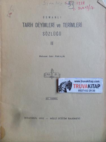 Osmanlı Tarih Deyimleri ve Terimleri Sözlüğü II. Cilt XIII. Fasikül Me