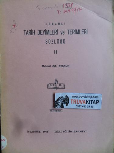 Osmanlı Tarih Deyimleri ve Terimleri Sözlüğü II. Cilt XII. Fasikül Meh