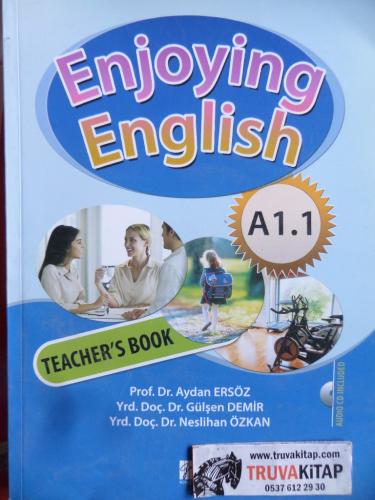 Enjoying English A1.1 Teacher's Book (CD'li) Aydan Ersöz