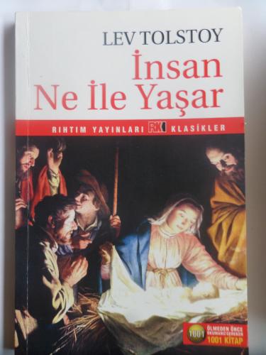 İnsan Ne İle Yaşar? Lev Nikolayeviç Tolstoy