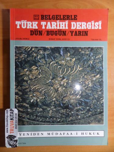 Belgelerle Türk Tarihi Dergisi 1998 / Sayı: 13