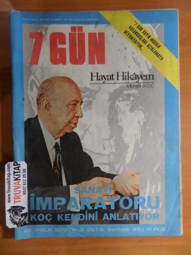 7 GÜN - Haftalık Siyasi Haber ve Aktüalite Dergisi - 1973 / Sayı: 68