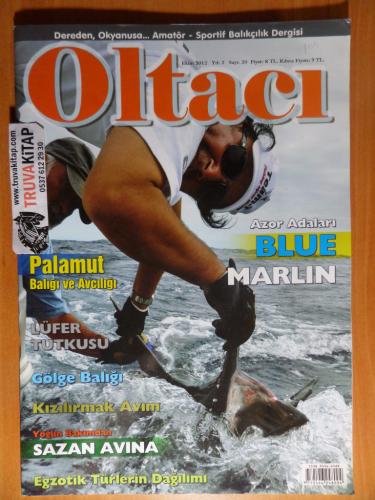 Oltacı - Dereden, Okyanusa... Amatör-Sportif Balıkçılık Dergisi - Azor